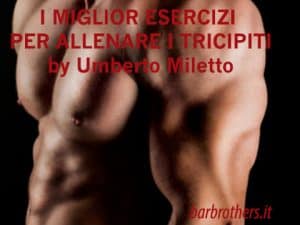 Esercizi tricipiti Calisthenics by Umberto Miletto