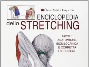 Enciclopedia dello stretching di Óscar M. Esquerdo