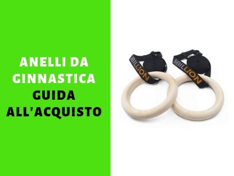 I migliori anelli da ginnastica