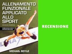 Allenamento Funzionale Applicato allo Sport Recensione