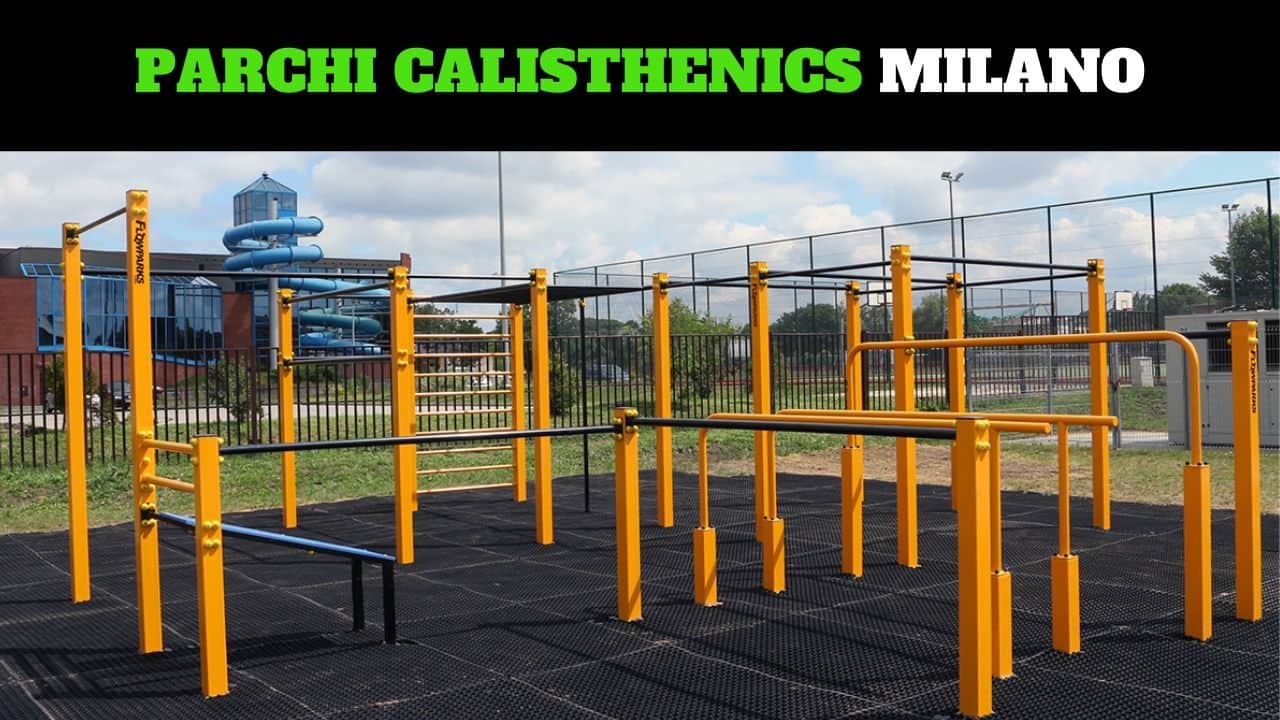 Parchi Calisthenics Milano