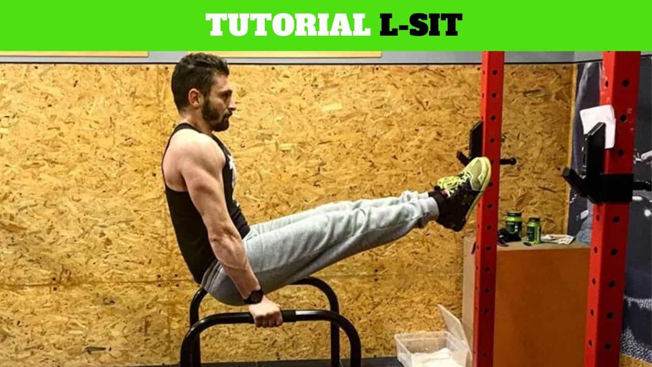 L Sit: tutorial esecuzione, propedeutiche e muscoli coinvolti