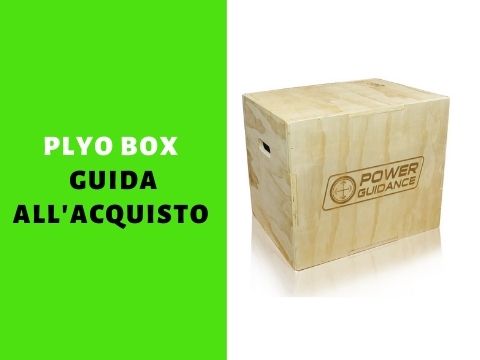 Guida all'acquisto della plyo box